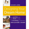 Designing Your Dream Home