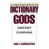 A Comprehensive Dictionary of the Gods