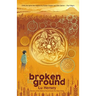 Broken Ground