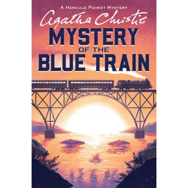 The Mystery of the Blue Train: A Hercule Poirot Mystery: The Official Authorized Edition