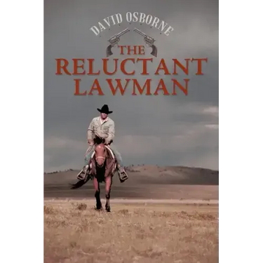 The Reluctant Lawman