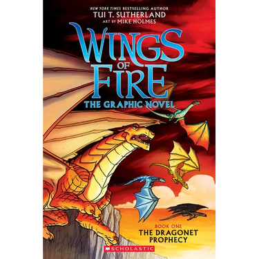 Wings of Fire: The Dragonet Prophecy: A Graphic Novel (Wings of Fire Graphic Novel #1): Volume 1