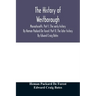 The history of Westborough, Massachusetts. Part I. The early history. By Heman Packard De Forest. Part II. The later history. By Edward Craig Bates
