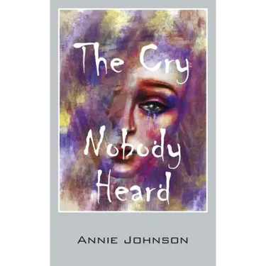 The Cry Nobody Heard