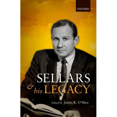Wilfrid Sellars and His Legacy