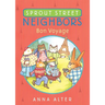 Sprout Street Neighbors: Bon Voyage