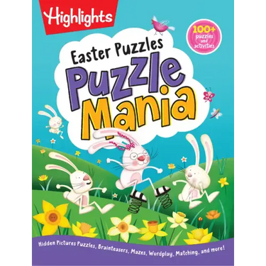 Easter Puzzles: Easter Puzzles (Highlights Puzzlemania Activity Books) Over 100 Easter Puzzles, Mazes and More, Easter Activity Book for Kids 6 and Up