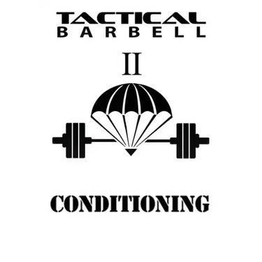 Tactical Barbell 2: Conditioning