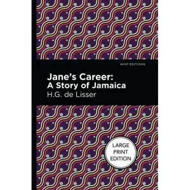 Jane's Career: A Story of Jamaica