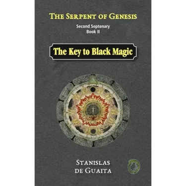 The Serpent of Genesis: The Key to Black Magic