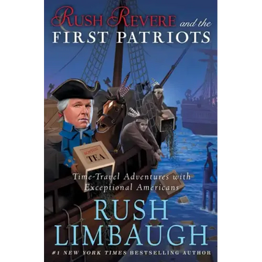 Rush Revere and the First Patriots: Time-Travel Adventures with Exceptional Americans