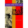 Jesus and the Law