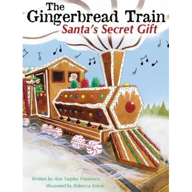 The Gingerbread Train: Santa's Secret Gift