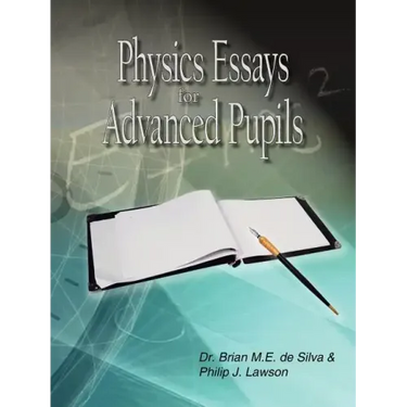 Physics Essays for Advanced Pupils