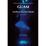 Diving & Snorkeling Guide to Guam and the Northern Mariana Islands