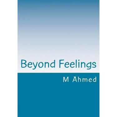 Beyond Feelings