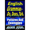 English Grammar- Do, Does, Did: Patterns and Examples