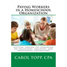 Paying Workers in a Homeschool Organization