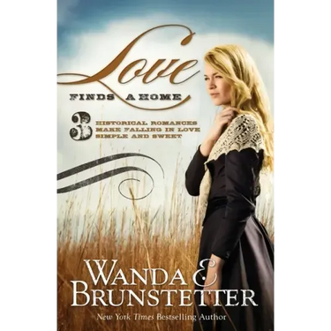 Love Finds a Home: 3 Historical Romances Make Falling in Love Simple and Sweet