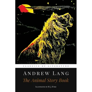 The Animal Story Book: Illustrated