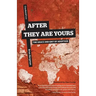 After They Are Yours: The Grace and Grit of Adoption