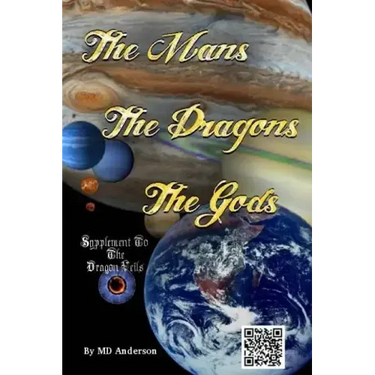 The Mans, The Dragons, The Gods: A Chronicle held by the Shaman Organization