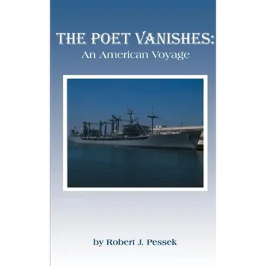 The Poet Vanishes: An American Voyage