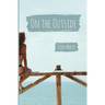 On the Outside