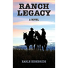Ranch Legacy