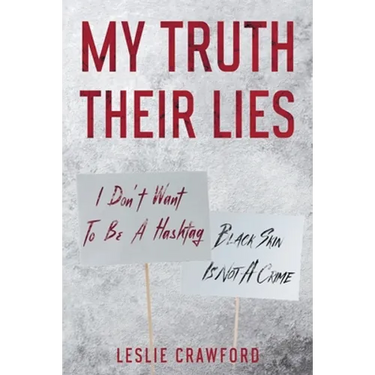 My Truth Their Lies