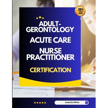 Adult-Gerontology Acute Care Nurse Practitioner Certification