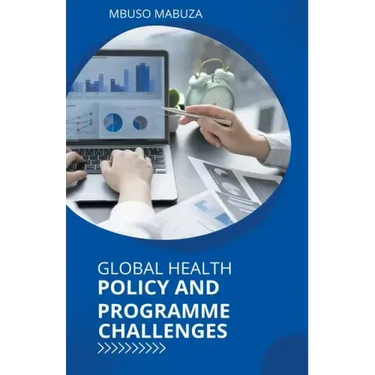 Global Health Policy And Programme Challenges