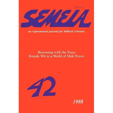 Semeia 42: Reasoning with the Foxes