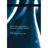 Sport, War and Society in Australia and New Zealand