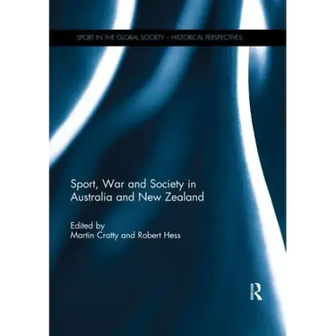 Sport, War and Society in Australia and New Zealand