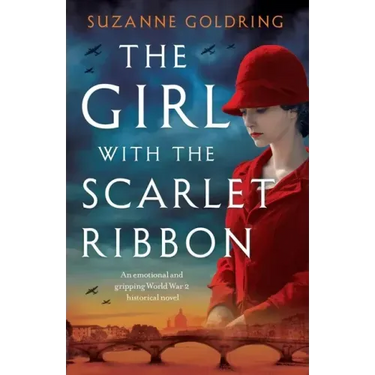 The Girl with the Scarlet Ribbon: An emotional and gripping World War 2 historical novel