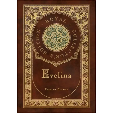Evelina (Royal Collector's Edition) (Case Laminate Hardcover with Jacket)
