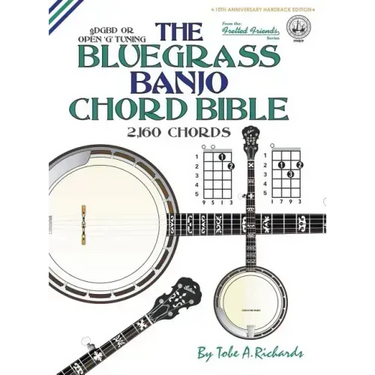 The Bluegrass Banjo Chord Bible: Open 'G' Tuning 2,160 Chords