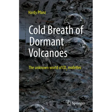 Cold Breath of Dormant Volcanoes: The Unknown World of Co2 Mofettes