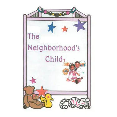 The Neighborhood's Child