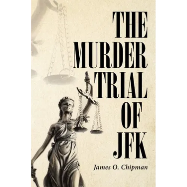 The Murder Trial of JFK