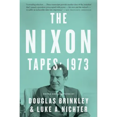 The Nixon Tapes: 1973