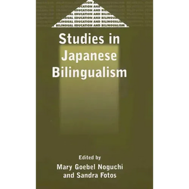 Studies in Japanese Bilingualism