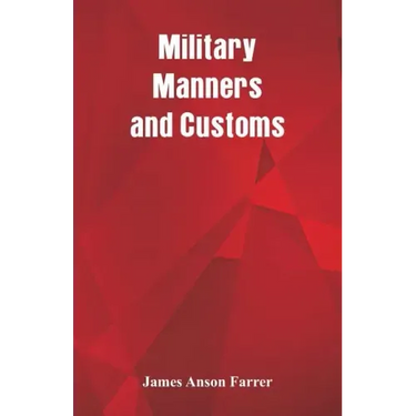 Military Manners and Customs
