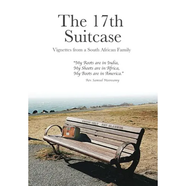 The 17th Suitcase: Vignettes from a South African Family
