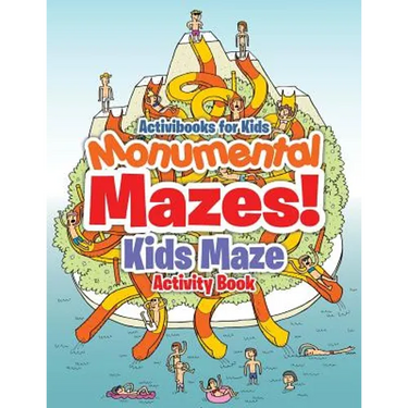 Monumental Mazes! Kids Maze Activity Book