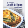The Traditional South African Cookbook: Relish the Genuine South African Food Recipes