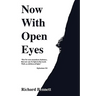 Now with Open Eyes