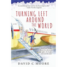 Turning Left Around The World: David and Helene shared the adventure, the sights, the laughs... and even the tears