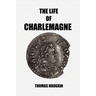 The Life of Charlemagne